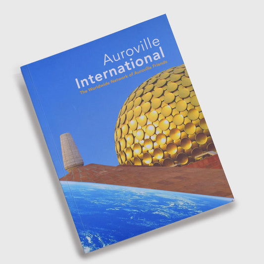 Auroville International - The Worldwide Network of Auroville Friends