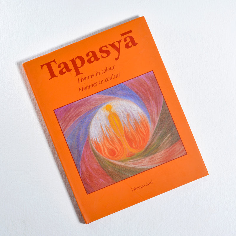 Tapasya - Hymns in colour - Hymnes en couleur (Hard Bound)