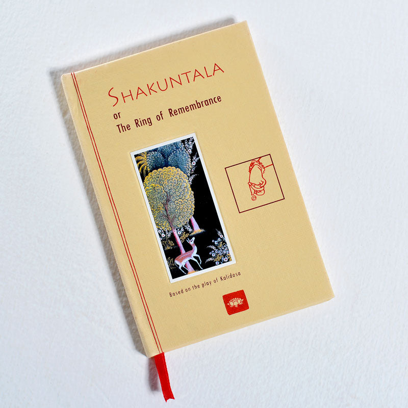 Shakuntala or the Ring of Remembrance