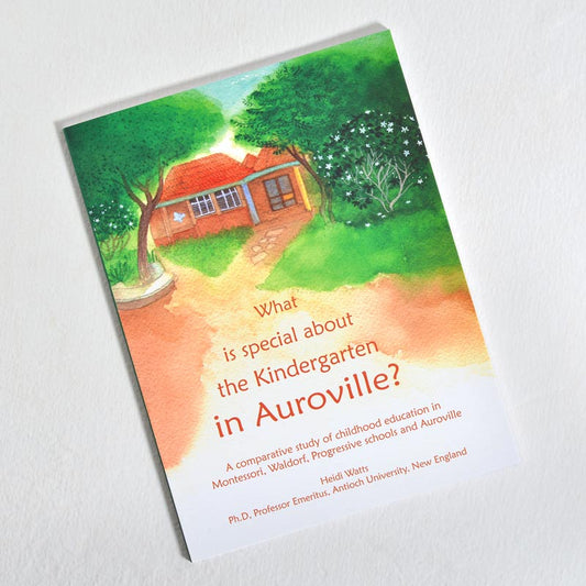 What is special about the Kindergarten in Auroville?